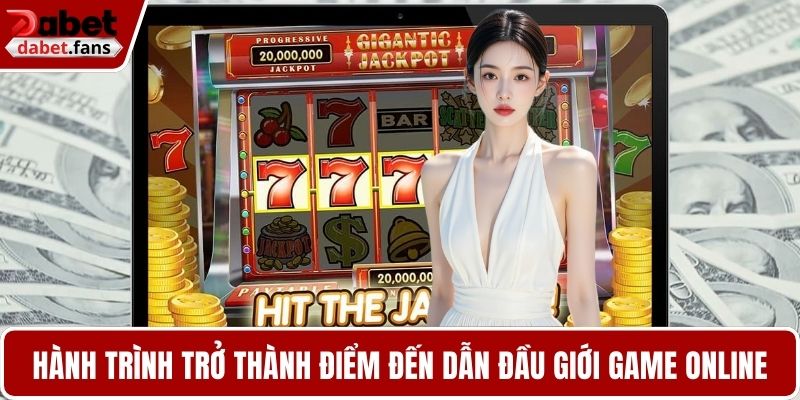 Hành trình trở thành điểm đến dẫn đầu giới game online